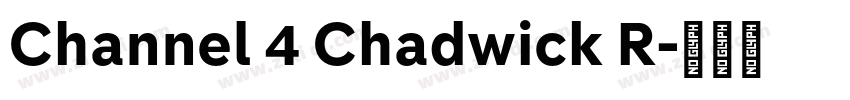 Channel 4 Chadwick R字体转换